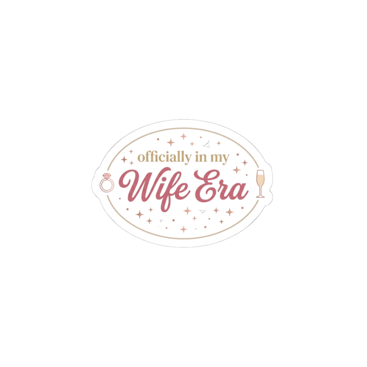 Wife Era Kiss-Cut Stickers | engaged bride era, wifey decal