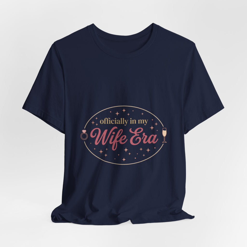 Wife Era Tee | Engaged Bride Era Script, Bridal Party Bachelorette Top
