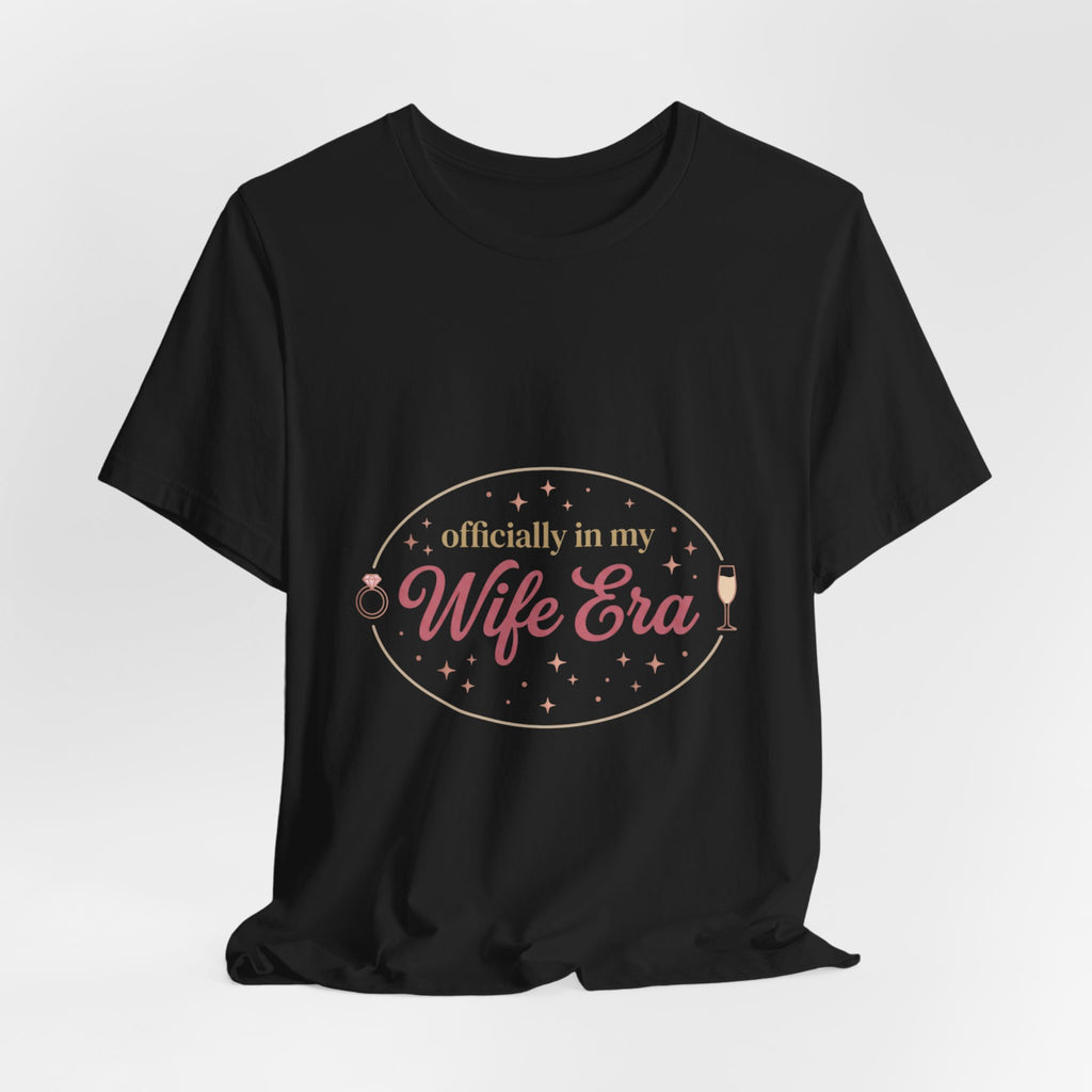 Wife Era Tee | Engaged Bride Era Script, Bridal Party Bachelorette Top
